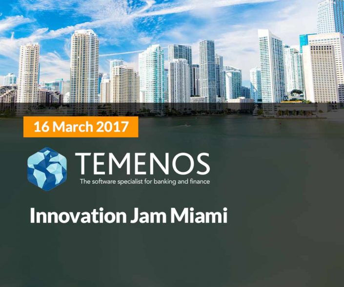Temenos Innovation Jam 2017 Temenos Innovation Jam 2017